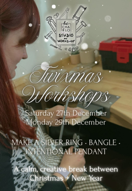 Twixmas Silver Jewellery Workshop - 27th & 29th December