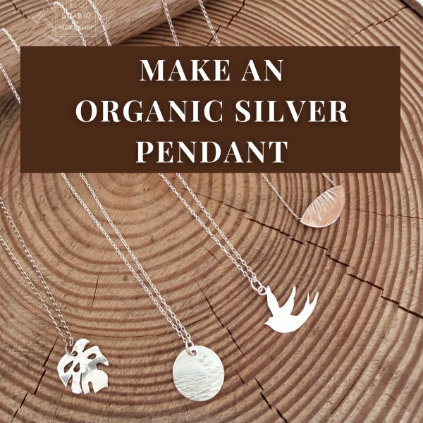 Make an Organic Silver Pendant